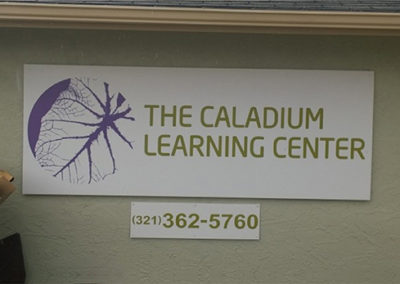 The Caladium Learning Center PVC Sign